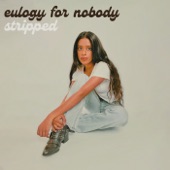 Eulogy for Nobody (Stripped) artwork