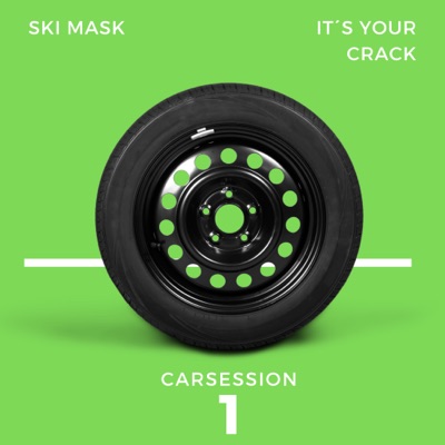 Carsession 1: It's YourCrack Freestyle - Single