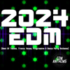 2024 EDM (Best of Techno, Trance, House, Progressive & Dance Party Anthems) - Various Artists