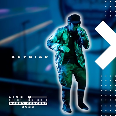 Keysiar Live @ Jefry Encendío Happy Concert 2022 (Live At Jefry Encendío Happy Concert 2022) - EP
