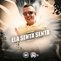 Ela Senta Senta - Single - MC 2B & Fraga