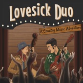 Lovesick Duo - Hey Good Lookin'