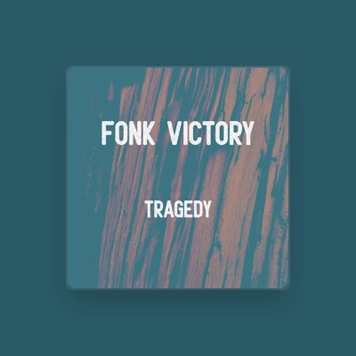 Listen to Fonk Victory, watch music videos, read bio, see tour dates & more!