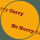 No Hurry Curry Single