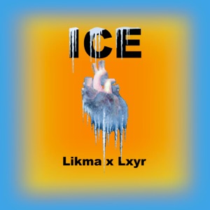 Ice (feat. Lxyr)