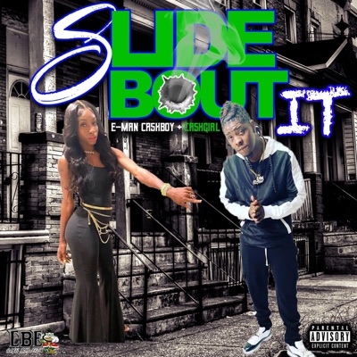 SLIDE BOUT IT (feat. CashGirl) - Single
