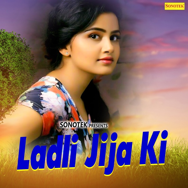 Ladli Jija Ki