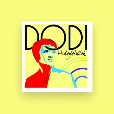 Listen to Dodi Hidayatullah, watch music videos, read bio, see tour dates & more!