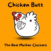 Chicken Butt - Single