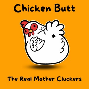 Chicken Butt - Single