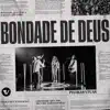 BONDADE DE DEUS
