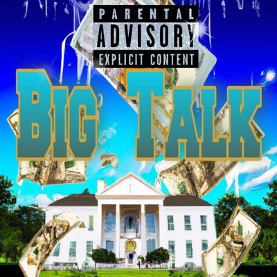 Big Talk - Single