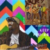 Keep Pushing (feat. GangstaGrass) - Single