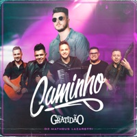Caminho - Single - Banda Gratidão & DJ Matheus Lazaretti