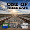 One of These Days - Single