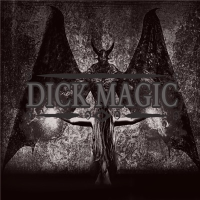 DICK MAGIC - Single