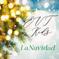 La Navidad — EVT Kids