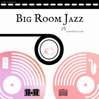 Big Room Jazz - Single