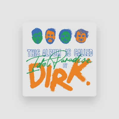 Listen to dirk., watch music videos, read bio, see tour dates & more!