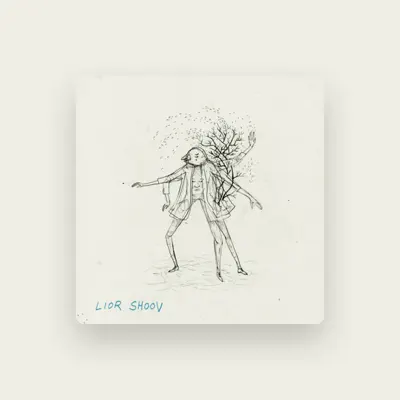 Listen to Lior Shoov, watch music videos, read bio, see tour dates & more!