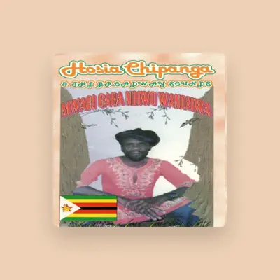 Listen to Hosiah Chipanga, watch music videos, read bio, see tour dates & more!