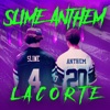 Slime Anthem - Single