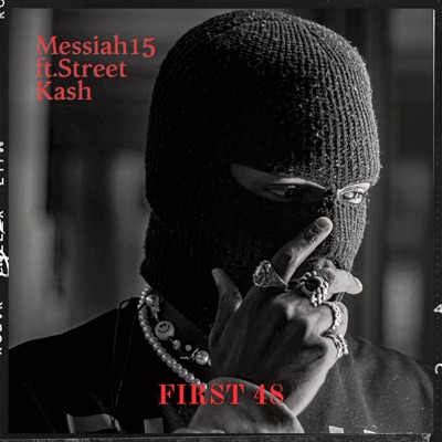 First 48 (feat. Street Ka$h) - Single