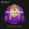 We Didn't Start the Fire (Workout Remix 128 BPM) - Power Music Workout