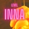 INNA - LeVeL lyrics