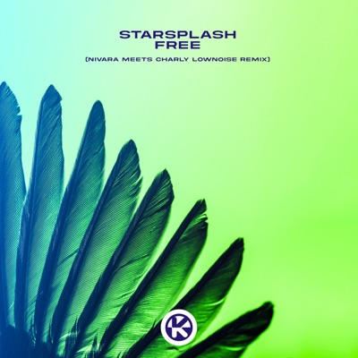 Free (Starsplash & Charly Lownoise Meets Nivara) [Nivara Meets Charly Lownoise Extended Remix] - Single