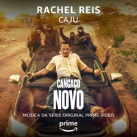 Caju (Da Série Original Amazon Cangaço Novo) - Single - Rachel Reis