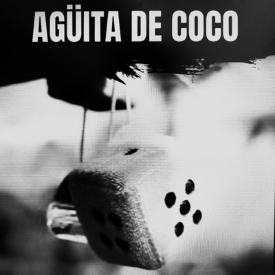 Agüita de coco (feat. Negrito Potasico) - Single