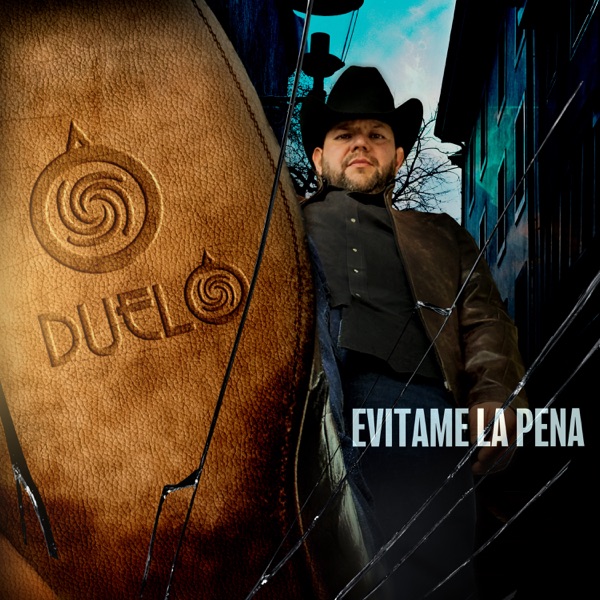 Duelo - Evitame La Pena