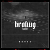 Savior - Single - BROHUG