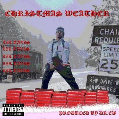 Christmas Weather (Prod. Dr. Ew) - Single