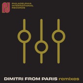 Philadelphia International Records: Dimitri From Paris Remixes