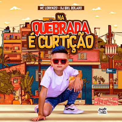 Na Quebrada É Curtição - Single