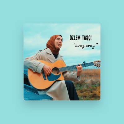 Listen to Özlem Taşçı, watch music videos, read bio, see tour dates & more!