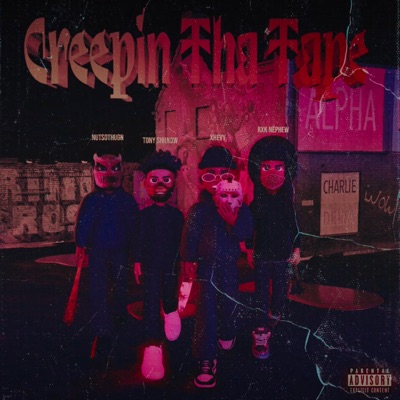 Creepin Tha Tape