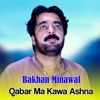 Qabar Ma Kawa Ashna