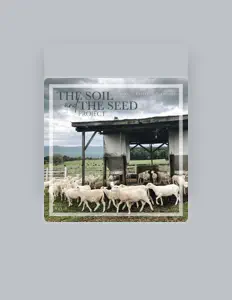 Listen to The Soil and The Seed Project, watch music videos, read bio, see tour dates & more!