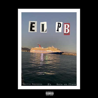 El de la PB (feat. Ruta en Clave & Golden Valley) - Single
