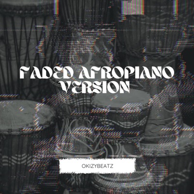 FADED (Afropiano Version) - Single