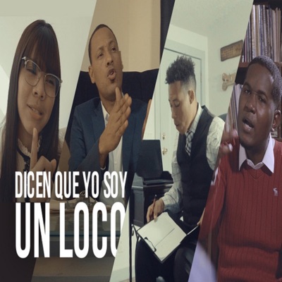 Dicen Que Soy un Loco - Single
