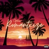 Romanticize - Single