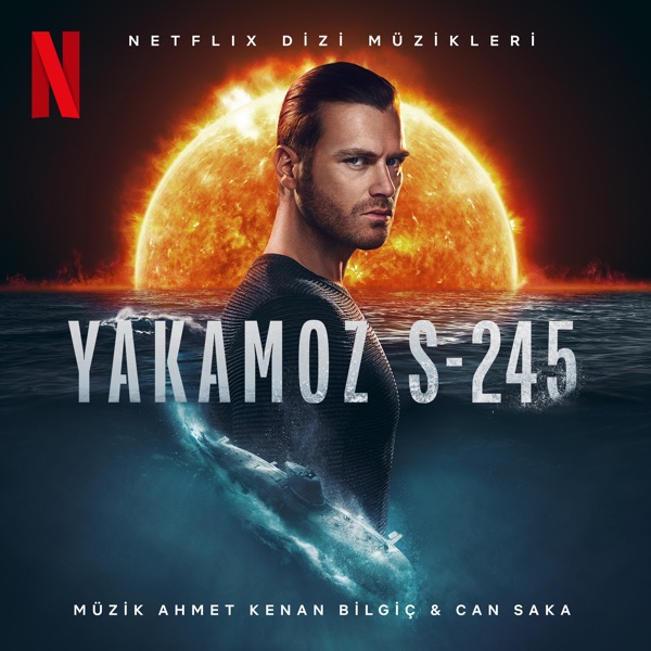 Yakamoz S - 245 (Soundtrack from the Netflix Series)