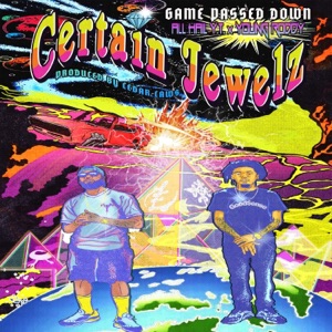 Game Passed Down (Certain Jewelz) (feat. Young Roddy) - Single