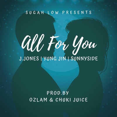 All of You (feat. Ozlam, J.Jones, Yung Gin & Sunny Side) - Single