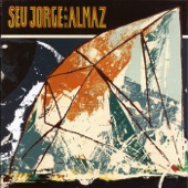 Seu Jorge and Almaz artwork