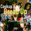 Bread Up (feat. indo2x & Youngway) - Single